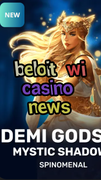 beloit wi casino news-trdjkmsxjksdss.com