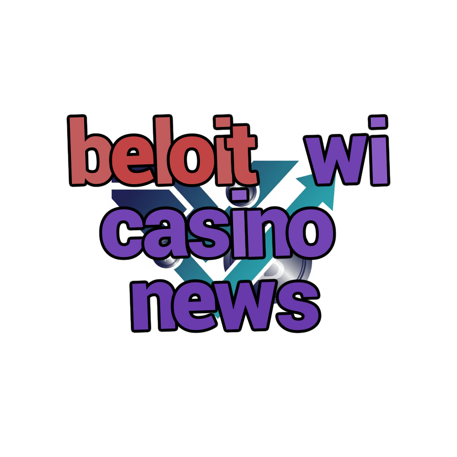 beloit wi casino news
